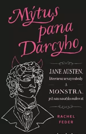 RECENZE: Mýtus pana Darcyho